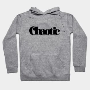 Bold Typography Design Chaotic - black Hoodie